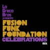 Fusion Funk Foundation、Lo Greco Bros - Celebrations