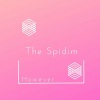 The Spidim - Bilaterally