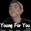 OLIVER李浩宇《Young for you》[MP3/LRC]