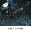 Dj Sinister - Step Down