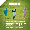 Scibi、Loui、Skyla J - Beautiful Life (Loui Extended Mix)