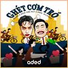 Tboss、Deus Tiến Đạt - Ghét Cơm Tró (Prod. NClownz)