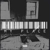 Rabbi - My Place (Explicit)