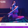Curled Boy、Dominik Błajszczak - Into U (Radio Edit)
