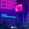 MRLN、Robbie Hutton、Mohammed Ouajih Elhadi、ROBERT DONALD HUTTON - Lady