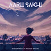 Gagan Baderiya、Madhuri Seshadri - AAIRI SAKHI