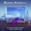 Bobby Kimball、Gene C Redd - Please Come Home for Christmas