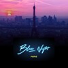 Blue Night、Enlia - Paris