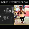 Leek、360 - For The Streets (feat. 360)(Explicit)