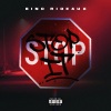 Bino Rideaux - STOP IT (Explicit)