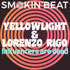 Lorenzo Rigo、Yellowlight - Influencers Are Dead