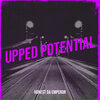 Honest Da Emperor - Upped Potential (Explicit)