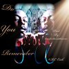 N.B.C. Ca$h - Do You Remember (Explicit)