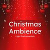 Christmas Dinner Instrumentals - Christmas Harp Melodies