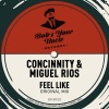 concinnity、miguel rios《Feel Like》[MP3/LRC]