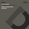 E-Trax、Paul Maddox - Let's Rock (Paul Maddox Remix - D11)