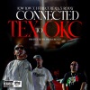 J Feria、LowLow、Reala、Rozay - Connected Tex To Okc Feat (feat. LowLow, Reala & Rozay)(Explicit)