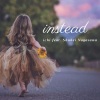 Shuhei Nagasawa、ICHI - instead (feat. Shuhei Nagasawa)