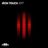 Iron Touch - Kitt