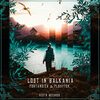 Fortanoiza、Floxytek - Lost in Balkania