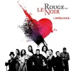 Le Rouge Et Le Noir - La gloire à mes genoux (荣耀向我俯首)