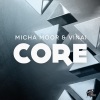 Micha Moor、VINAI《Core》[MP3/LRC]