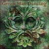 David & Loren Laue - Green Man Dancing