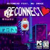 Astonead、Nu Image、S0L - Reconnect (feat. Nu Image & S0L)(Explicit)