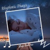 Music for Sleep、Dog Relaxation、Sleeping Piano《Sleep Ambience: Rhythmic Phases《1 Hour》[MP3/LRC]