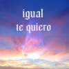 Philip《igual te quiero...》[MP3/LRC]