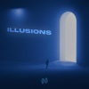 Next Chapter《Illusions》[MP3/LRC]