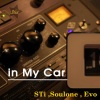 STi、Evo、Soul One - In My Car (Live Ver.)