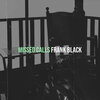 Frank Black - Missed Calls (Explicit)