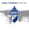 daniel steinberg - Rush Me