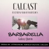Madam Marvelous、Calcast - Barbarella (Galaxy Queen)(Original Mix)