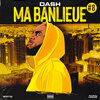 grodash - DASH #8 Ma banlieue (Explicit)