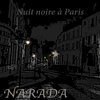 Narada - Nuit noire à Paris