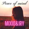 Mixio、Iry - Peace of Mind