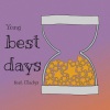 Yong、Gladys - best days (feat. Gladys)