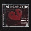 Big Z. - No me creo nada (Explicit)