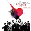 Le Rouge Et Le Noir - La gloire à mes genoux (荣耀向我俯首)