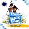 DMS ZA、Elementee、Mango Daddy、SmoochGuysa - Party in Club (feat. DMS ZA Elementee & MD)(feat. MD & Elementee)
