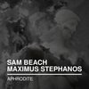 Sam Beach、Maximus Stephanos - Aphrodite
