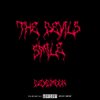 dexdmoon - The Devils Smile (Explicit)