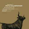 Fritz Kalkbrenner - Was Right Been Wrong