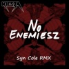 Kiesza - No Enemiesz (Syn Cole Extended Mix)