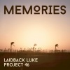 Laidback Luke、Project 46 - Memories (Original Mix)