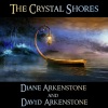 Diane Arkenstone、David Arkenstone - The Crystal Shores