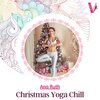Ana Ruth - Ambient Yoga Rhythms