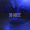 Leslie - 30 Gocce (Explicit)
